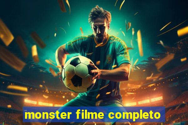 monster filme completo